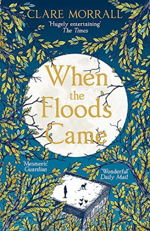 When the Floods Came - Clare Morrall [KSIĄŻKA]
