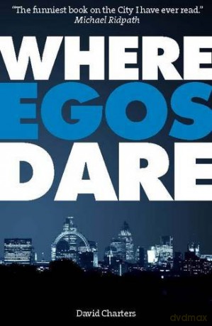 Where Egos Dare [KSIĄŻKA]