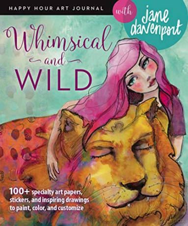 Whimsical and Wild (Happy Hour Art Journal) [KSIĄŻKA]