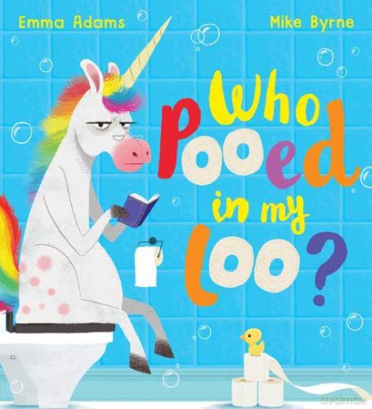 Who Pooed in my Loo (PB) - Emma Adams [KSIĄŻKA]