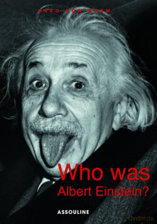 Who Was Albert Einstein (Memoire) - Gero von Boehm [KSIĄŻKA]