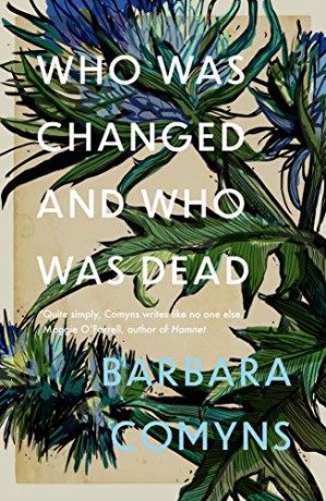 Who Was Changed and Who Was Dead [KSIĄŻKA]