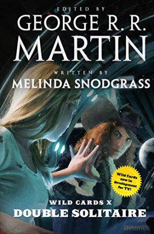 Wild Cards X: Double Solitaire: 10 (Wild Cards, 10) - George R.R. Martin [KSIĄŻKA]