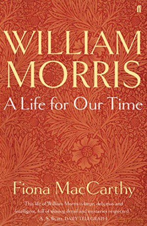 William Morris: A Life for Our Time - Fiona MacCarthy [KSIĄŻKA]