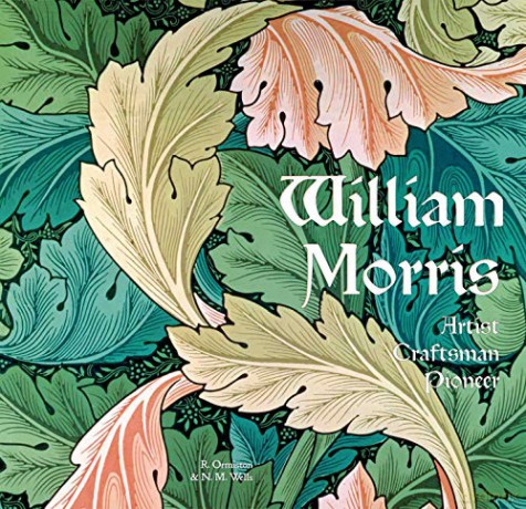 William Morris: Artist Craftsman Pioneer (Masterworks) - Rosalind Ormiston [KSIĄŻKA]