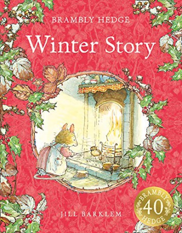 Winter Story: Celebrating forty years of Brambly Hedge - Jill Barklem [KSIĄŻKA]