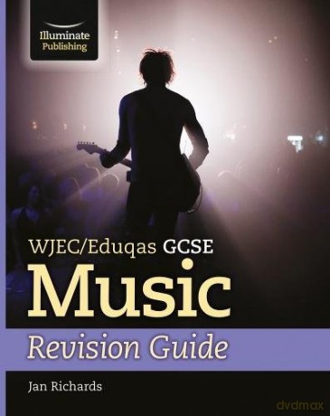 WJEC/Eduqas GCSE Music Revision Guide - Jan Richards [KSIĄŻKA]