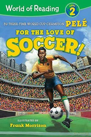 World of Reading For the Love of Soccer!: Level 2 [KSIĄŻKA]