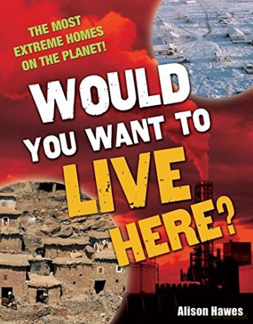 Would you want to live here: Age 7-8, Below Average Readers (White Wolves Non Fiction) [KSIĄŻKA]