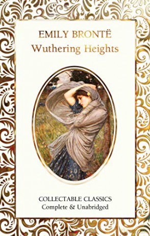 Wuthering Heights (Flame Tree Collectable Classics) - Emily Brontë [KSIĄŻKA]