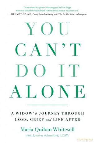 You Can't Do It Alone: A Widow's Journey Through Loss, Grief and Life After - Lauren Schneider [KSIĄŻKA]