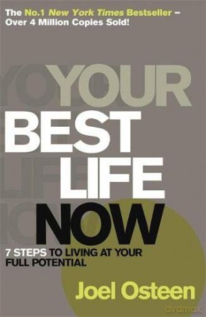 Your Best Life Now - Joel Osteen [KSIĄŻKA]