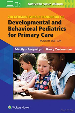 Zuckerman Parker Handbook of Developmental and Behavioral Pediatrics for Primary Care [KSIĄŻKA]
