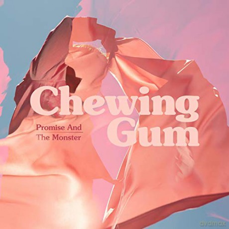 Promise And The Monster: Chewing Gum [Winyl]