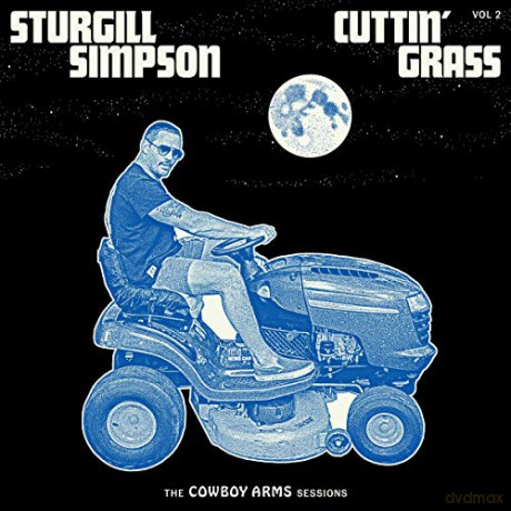 Sturgill Simpson: Cuttin Grass Vol 2 Cowboy Arms Sessions [CD]