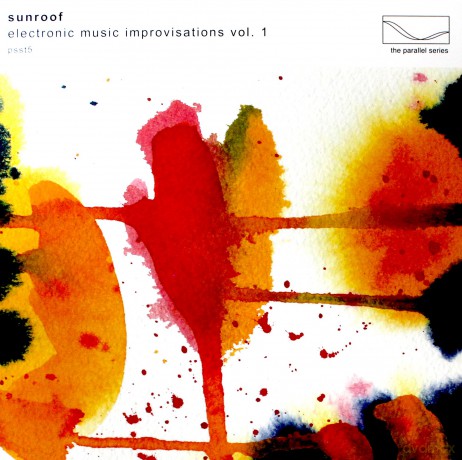 Sunroof: Electronic Music Improvisations Vol 1 [Winyl]