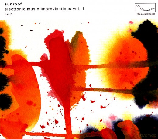 Sunroof: Electronic Music Improvisations Vol 1[CD]