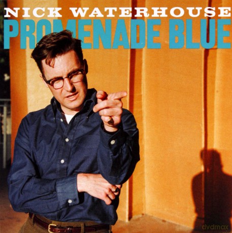 Nick Waterhouse: Promenade Blue [CD]