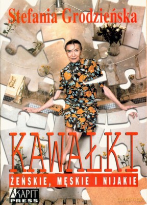 Kawałki Żeńskie Męskie I Nijakie - Stefania Grodzieńska [KSIĄŻKA]