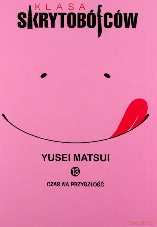 Klasa Skrytobójców (Tom 13) - Yusei Matsui [KOMIKS]