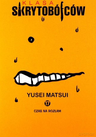 Klasa Skrytobójców (Tom 17) - Yusei Matsui [KOMIKS]