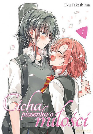 Cicha piosenka o miłości (Tom 1) - Eku Takeshima [KOMIKS]