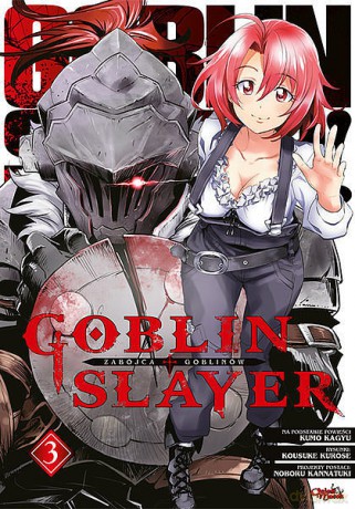 Goblin Slayer (Tom 3) - Kousuke Kurose [KOMIKS]
