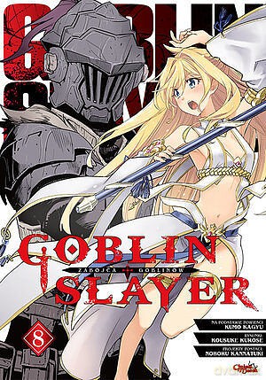 Goblin Slayer (Tom 8) - Kousuke Kurose [KOMIKS]
