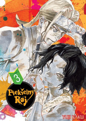 Piekielny Raj (Tom 3) - Yuuji Kaku [KOMIKS]