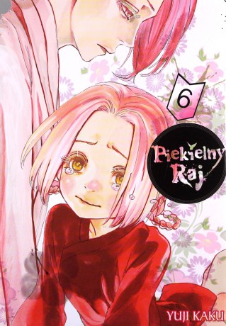Piekielny Raj (Tom 6) - Yuuji Kaku [KOMIKS]