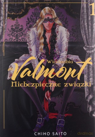 Wicehrabia Valmont (Tom 1) - Chiho Saito [KOMIKS]