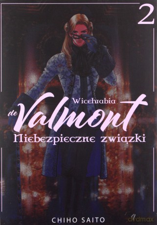 Wicehrabia Valmont (Tom 2) - Chiho Saito [KOMIKS]