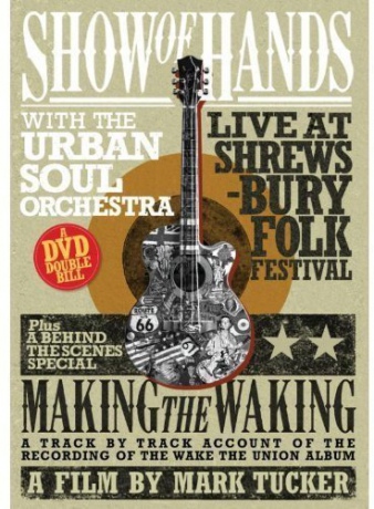 Show of Hands: Live at Shrewsbury Folk Festival [DVD]