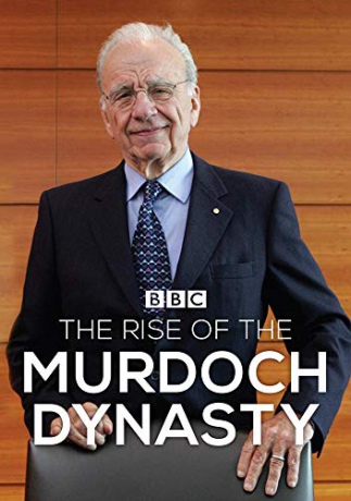The Rise of the Murdoch Dynasty [DVD]