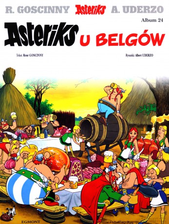 Asteriks u Belgów (Tom 24) - R. Goscinny, A. Uderzo [KOMIKS]