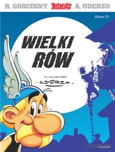 Asteriks. Wielki rów (Tom 25) - R. Goscinny, A. Uderzo [KOMIKS]