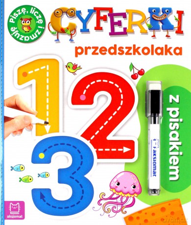 Cyferki przedszkolaka z pisakiem. Piszę, liczę i zmazuję. Wydanie specjalne - Agnieszka Bator [KSIĄŻKA]