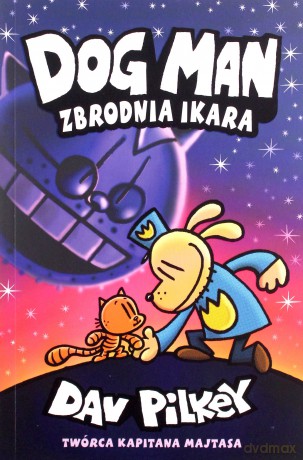 Dogman (Tom 9) Zbrodnia Ikara - Dav Pilkey [KOMIKS]