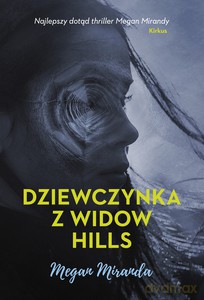 Dziewczynka z Widow Hills - Megan Miranda [KSIĄŻKA]