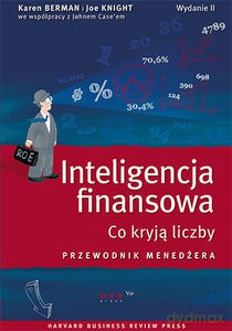 Inteligencja finansowa. Co kryją liczby. Przewodnik menedżera - Karen Berman, Joe Knight [KSIĄŻKA]