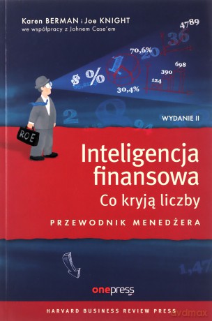 Inteligencja finansowa. Co kryją liczby. Przewodnik menedżera - Karen Berman, Joe Knight [KSIĄŻKA]
