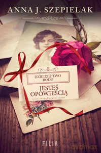 Jesteś opowieścią - Anna J. Szepielak [KSIĄŻKA]