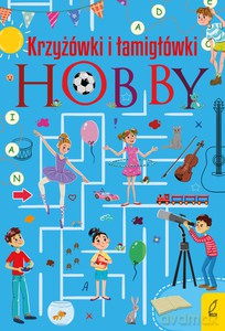 Krzyżówki i łamigłówki. Hobby [KSIĄŻKA]