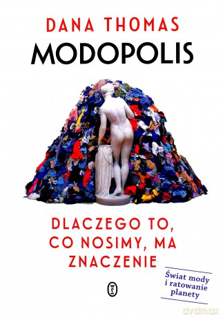 Modopolis - Dana Thomas [KSIĄŻKA]