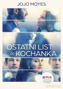 Ostatni list od kochanka (wydanie filmowe) - Jojo Moyes [KSIĄŻKA]