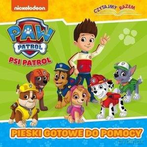 Psi Patrol. Czytajmy Razem. Pieski gotowe [KSIĄŻKA]