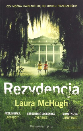 Rezydencja - Laura McHugh [KSIĄŻKA]