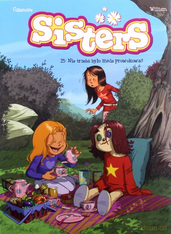 Sisters (Tom 15).Nie trzeba było mnie prowokować! - Christophe Cazenove, William Maury [KOMIKS]
