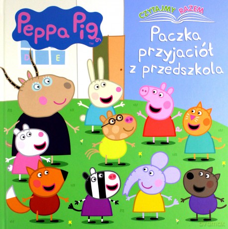 Świnka Peppa. Czytajmy razem. Paczka przyjaciół [KSIĄŻKA]