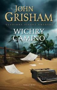 Wyspa Camino (Tom 2) Wichry Camino - John Grisham [KSIĄŻKA]